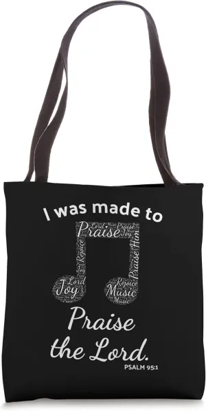 I Was Made to Praise The Lord Christian Music Word Cloud Tote Bag