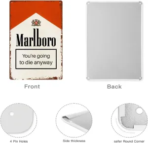Marlboro You're going to die anyway Retro Metal Tin Vintage Sign 12 X 8 Inch Game Room Man Cave Wall Decor