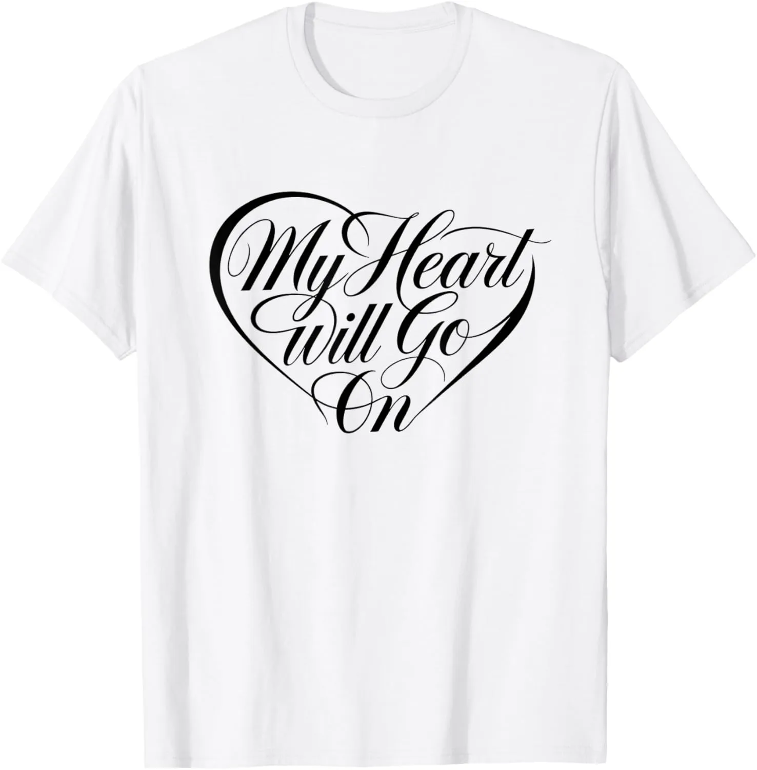 My Heart Will Go On Heart Art – Elegant Celine Tribute T-Shirt